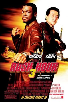 Giờ cao điểm 3 – Rush Hour 3 (2007)'s poster