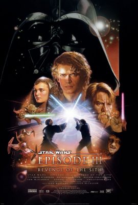 Chiến tranh giữa các vì sao: Tập 3 – Sự báo thù của người Sith | Star Wars: Episode III – Revenge of the Sith (2005)'s poster