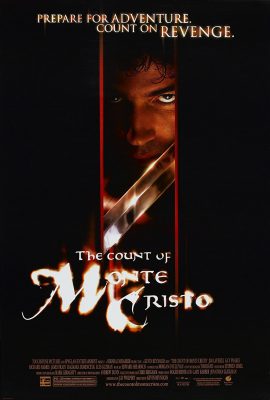 Bá tước Monte Cristo – The Count of Monte Cristo (2002)'s poster