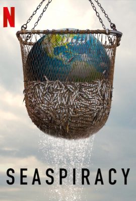 Sự Thật Về Nghề Cá Bền Vững – Seaspiracy (2021)'s poster