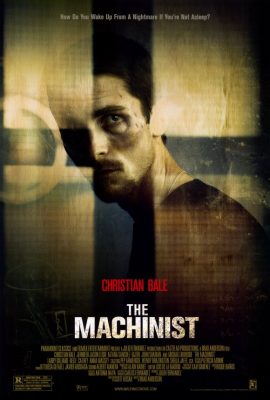 Thợ Máy – The Machinist (2004)'s poster