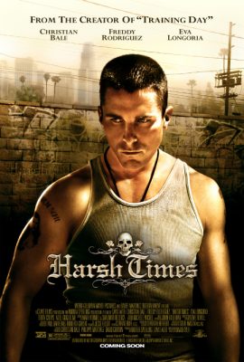 Kết Thúc Thời Gian – Harsh Times (2005)'s poster