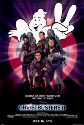 Biệt Đội Săn Ma 2 – Ghostbusters II (1989)'s poster