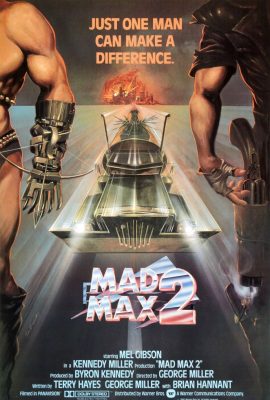 Max Điên 2: Chiến Binh Xa Lộ – Mad Max 2: The Road Warrior (1981)'s poster
