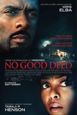Tự Kỷ Ác Tâm –  No Good Deed (2014)'s poster