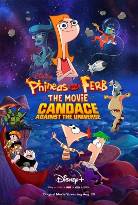 Phineas và Ferb: Candace chống lại cả Vũ Trụ – Phineas and Ferb the Movie: Candace Against the Universe (2020)'s poster