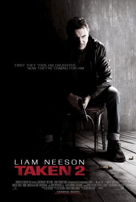 Cưỡng Đoạt 2 – Taken 2 (2012)'s poster