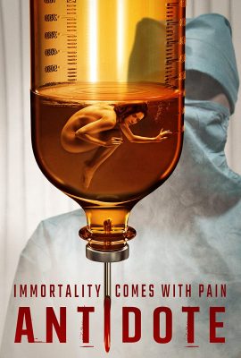 Thuốc Giải Độc – Antidote (2021)'s poster