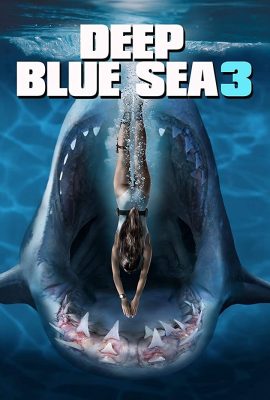 Biển Xanh Sâu Thẳm 3 – Deep Blue Sea 3 (2020)'s poster