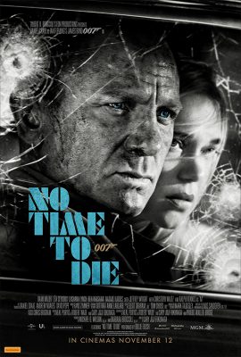 Không Phải Lúc Chết – No Time To Die (2021)'s poster