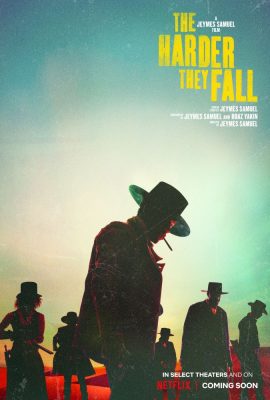 Vực Sâu Thù Hận – The Harder They Fall (2021)'s poster