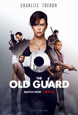Những Chiến Binh Bất Tử – The Old Guard (2020)'s poster