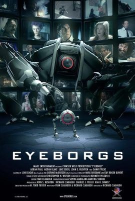 Poster phim Người Máy Nổi Loạn – Eyeborgs (2009)