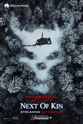 Poster phim Hiện Tượng Siêu Nhiên 7: Máu Mủ – Paranormal Activity: Next of Kin (2021)