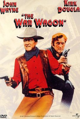 Poster phim Cỗ Chiến Xa – The War Wagon (1967)