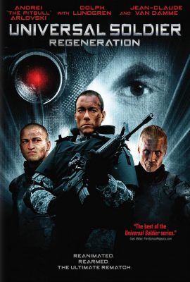 Chiến Binh Vũ Vrụ: Tái Sinh – Universal Soldier: Regeneration (2009)'s poster