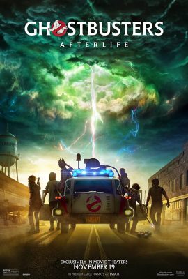 Poster phim Biệt Đội Săn Ma: Chuyển kiếp – Ghostbusters: Afterlife (2021)