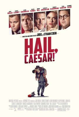 Caesar Vạn Tuế – Hail, Caesar! (2016)'s poster