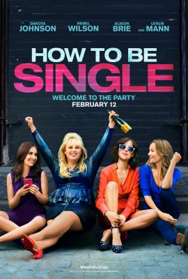 Poster phim Tuyên Ngôn Độc Thân –  How to Be Single (2016)