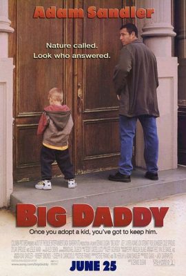 Người Cha Vĩ Đại – Big Daddy (1999)'s poster