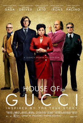 Gia Tộc Gucci – House of Gucci (2021)'s poster