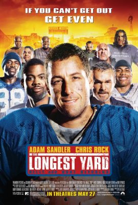 Đội Bóng Nhà Tù – The Longest Yard (2005)'s poster