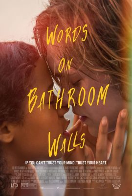 Poster phim Ngôn Từ Trong Phòng Tắm – Words on Bathroom Walls (2020)