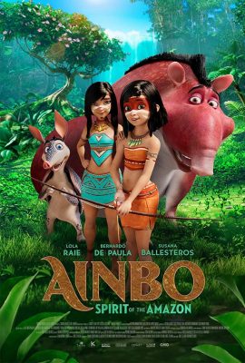 Ainbo: Nữ chiến binh Amazon (2021)'s poster
