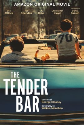 Người Cha Thực Thụ – The Tender Bar (2021)'s poster