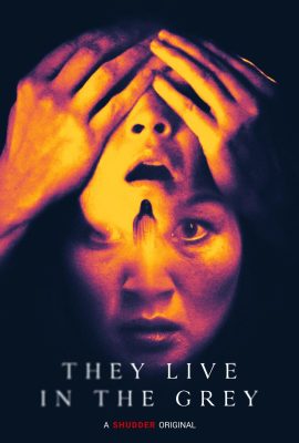 Họ Sống Trong Màu Xám – They Live in the Grey (2022)'s poster