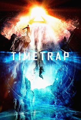 Poster phim Bẫy Thời Gian – Time Trap (2017)