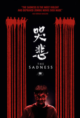Virus Đẫm Máu – The Sadness (2021)'s poster