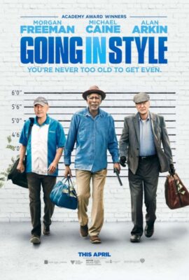 Già Gân Trả Đũa – Going in Style (2017)'s poster