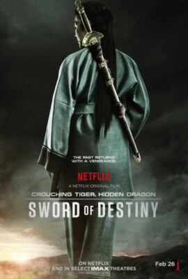 Ngọa Hổ Tàng Long 2: Mệnh Kiếm – Crouching Tiger, Hidden Dragon: Sword of Destiny (2016)'s poster