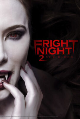 Đêm Kinh Hoàng 2 – Fright Night 2 (Video 2013)'s poster