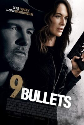 9 Viên Đạn – 9 Bullets (2022)'s poster
