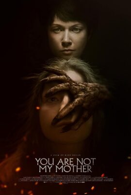 Poster phim Đó Không Phải Mẹ Tôi – You Are Not My Mother (2021)