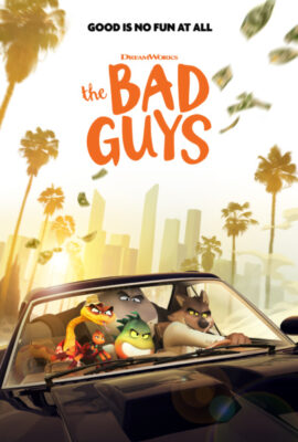 Những Kẻ Xấu Xa – The Bad Guys (2022)'s poster