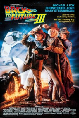 Trở Về Tương Lai 3 – Back to the Future Part III (1990)'s poster