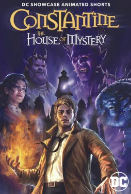 Constantine: Ngôi Nhà Bí Ẩn – Constantine: The House of Mystery (2022)'s poster