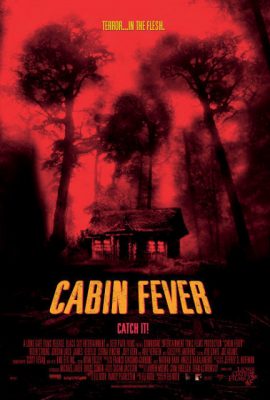Poster phim Trạm Dừng Tử Thần – Cabin Fever (2002)