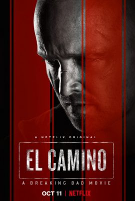 El Camino:Tập Làm Người Xấu – El Camino: A Breaking Bad Movie (2019)'s poster