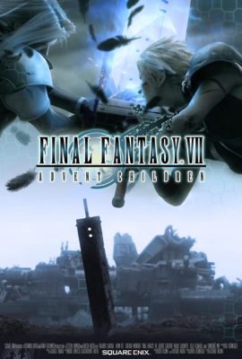 Final Fantasy VII: Hành Trình Của Những Đứa Trẻ – Final Fantasy VII: Advent Children (2005)'s poster