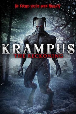 Sự Trừng Phạt Của Krampus – Krampus: The Reckoning (2015)'s poster