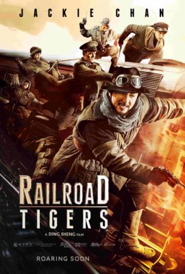 Biệt Đội Mãnh Hổ – Railroad Tigers (2016)'s poster