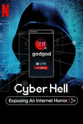Poster phim Vạch Trần Địa Ngục Số: Phòng Chát Thứ N – Cyber Hell: Exposing an Internet Horror (2022)