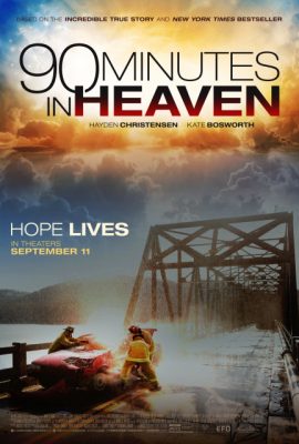 90 Phút Trên Thiên Đường – 90 Minutes in Heaven (2015)'s poster
