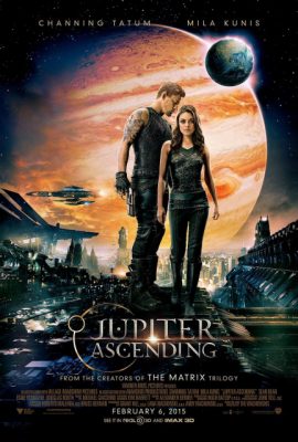 Poster phim Người Thừa Kế Vũ Trụ – Jupiter Ascending (2015)