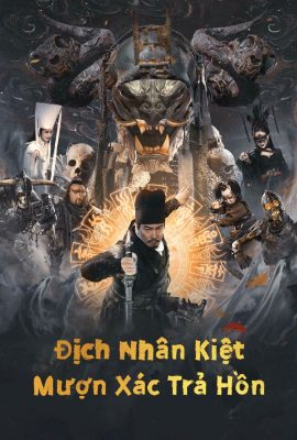 Địch Nhân Kiệt: Mượn Xác Trả Hồn – Di Renjie Resurrection (2022)'s poster
