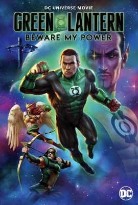 Đèn Lồng Xanh Quyền Năng – Green Lantern: Beware My Power (2022)'s poster